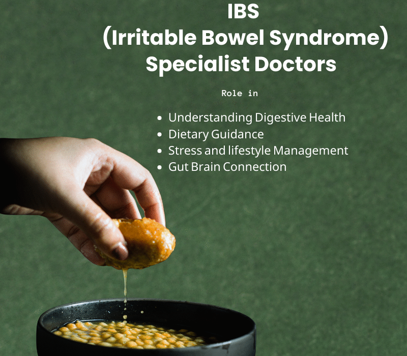 IBS specialist doctors role in understanding Digestive Health and Dietary Guidance