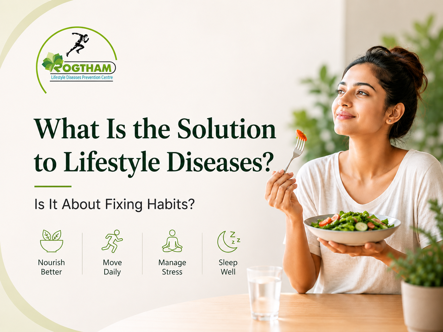 What is the solution of lifestyle diseases ?